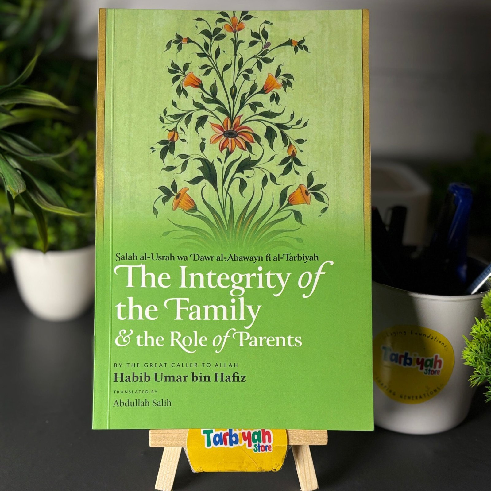 The Integrity Of The Family & The Role Of Parents