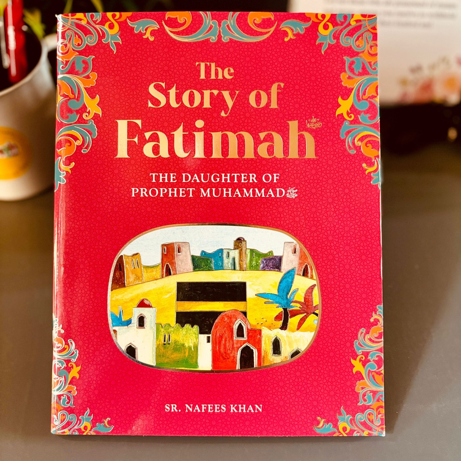 The Story Of Fatimah: The Daughter Of The Prophet Muhammad