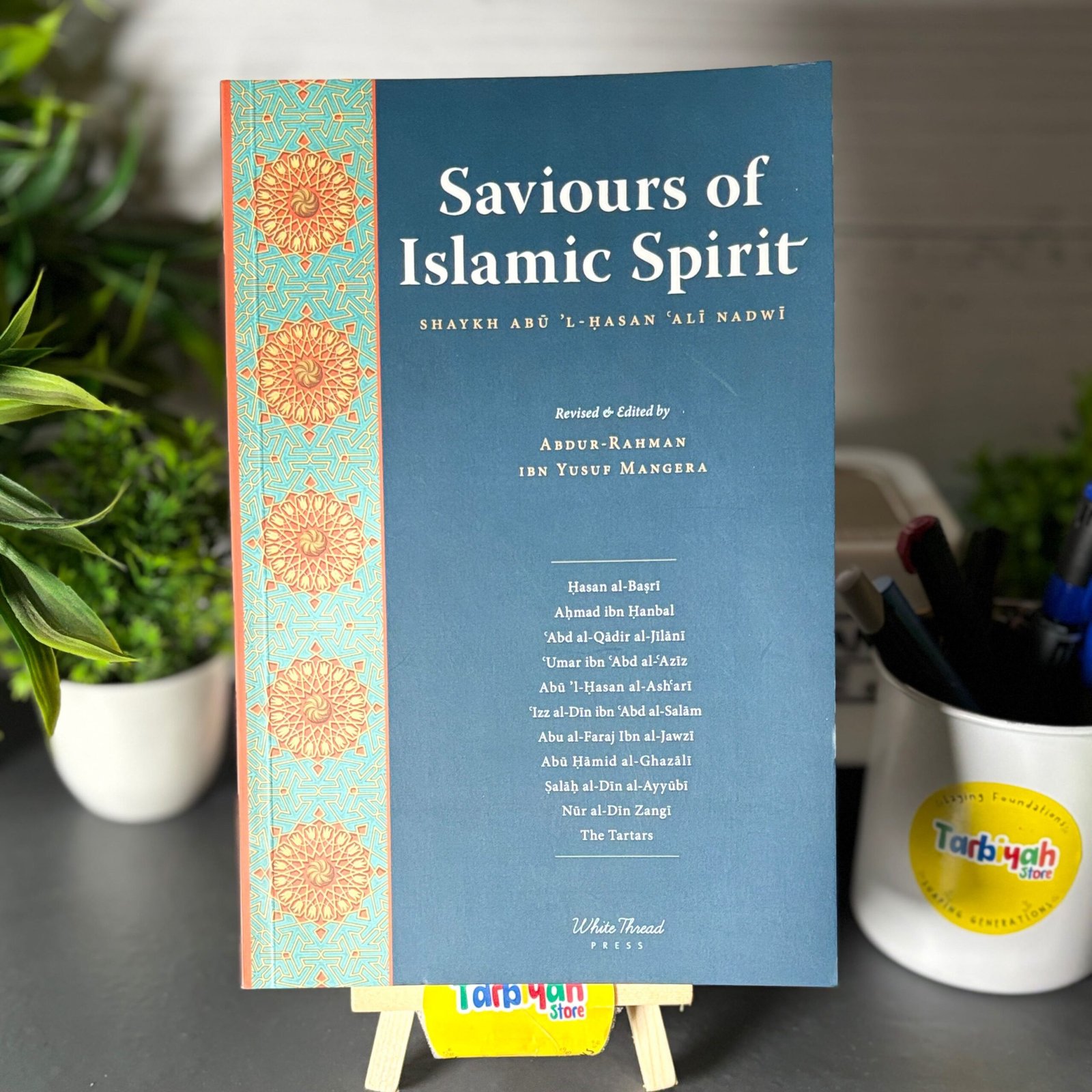 Saviours of Islamic Spirit