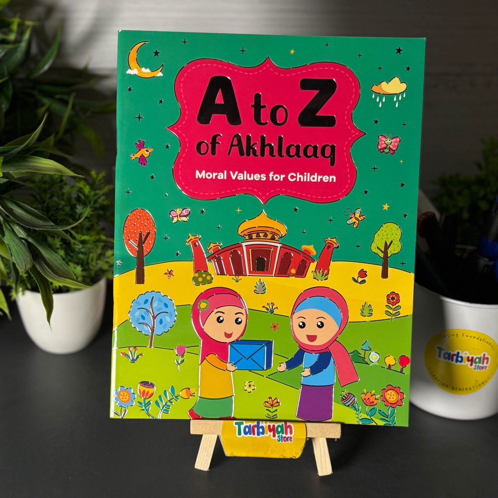 A to Z of Akhlaaq